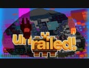 【Unrailed!】漬物石がエンドレスに線路を引く #4【4人実況】
