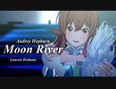 【小宮果穂生誕祭2022】Moon River / cover by Lauren Dolman