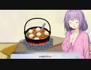 【第八回ひじき祭】ゆかりさんの居る生活【VOICEROIOD劇場】
