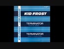 TERMINATOR 12inchVer ―KID FROST