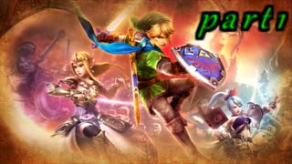 【伝説が集う戦場】　ニコ生しながらゼルダ無双やってみた　part1　