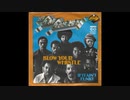 BLOW YOUR WHISTLEー THE SOUL SEARCHERS