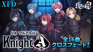 【XFD】Knight A / Knight A - 騎士A -【1stフルアルバム試聴動画】