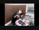 楠木ともりのともりるきゃんどる　第91回　2022年7月22日放送