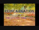 REINCARNATION