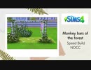 Monkey bars of the forest The Sims4 Speed Build | NOCC |【シムズ４建築】