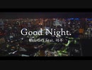 Good Night. / 栢山のの feat. 可不