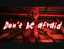 【海外ホラゲ実況】#1『Don't be afraid』怖がる少年を愛する男