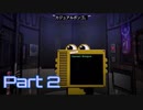 【FNaFSL日本語字幕付】夜勤犠牲者への道 Part2【実況】