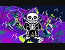 サンズに「バグ」歌わせてみた