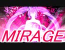 ■  MIRAGE (幻)  ■  original song