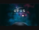 地球を訪ねて3000AU 【OPUS 地球計画】実況プレイ part1
