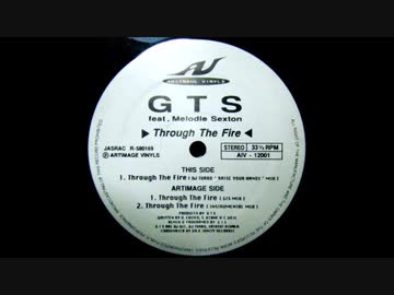 洋楽 GTS / THROUGH THE FIRE 2001 GTS Feat. Melodie Sexton – Through The Fire – Vinyl (12