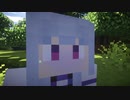 【Minecraftストーリー】この世界と世界 18話【Voiceroid】