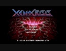 協力動画(Xeno Crisis)