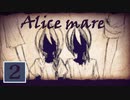 【ゆるりと】童話のセカイと扉の先の記憶 ＃２【Alice mare】