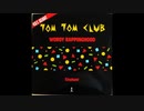 Wordy Rappinghood 12inch Ver ー Tom Tom Club