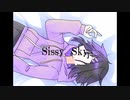 【歌ってみた】Sissy Sky／のあ。【オリジナルMV】