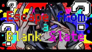 【KAITO V3】Escape from a Blank Slate【オリジナル】