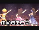 【デレステMV】CINDERELLA PROJECTでM@GIC☆