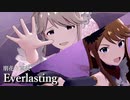 [ミリシタMV] Everlasting ～朋花＆恵美～