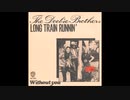 LONG TRAIN RUNNIN' ― The Doobie Brothers