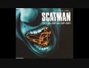 Scatman (Ski-Ba-Bop-Ba-Dop-Bop)  ―Scatman John