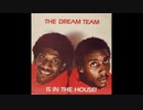IS IN THE HOUSE!― L. A. DREAM TEAM