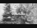 [無料ダウンロード｜フリートラック/BGM] ローファイ、チル、落ち着く、ヒップホップ｜Snowflake {Prod. by tcyk}