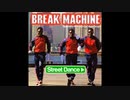 Street Dance ― Break Machine