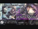 【C100】東方アレンジCD 『CENTENNIAL』【XFD】