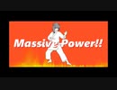 Massive Power!!