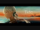 【MV】Tide feat. 夏色花梨