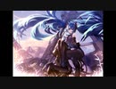 ラストサーガ ／ AVALON feat.初音ミク