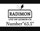 『ラジモン』 Number”63.5” （ポケモンプレゼンツでも見るとしますか）