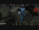 【DBD】Dead by Daylightで遊んでみた（プレイグ）　#448