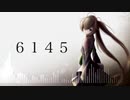 6145 / Yukiotoko feat.初音ミク