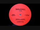 Rappers Delight  ー Sugarhill Gang