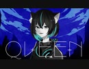 Kanaria - QUEEN / 猫塚大翔 ( Cover )
