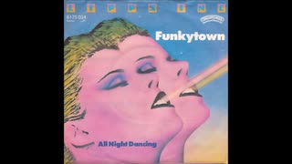 Funkytown － Lipps Inc.