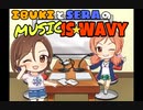 Music IS☆WAVY #1『Shut Up and Dance』