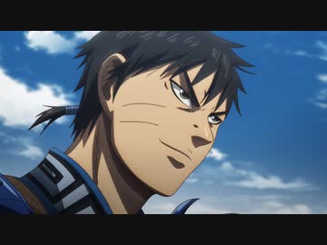 キングダム 第4シリーズ　第18話　渡河の戦い