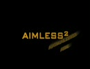 AIMLESS2