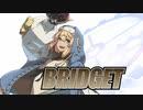 【GGST】ブリジット コンボムービー "Lycoris"【BRIDGET】
