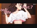 【リズムゲーム実況】ビートリフレ Part.7