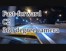 Fast-forward C2 360 degree camera