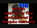 「Addicted To That Rush」 ~MR.BIG~ 4弦ベースで弾いてみた