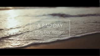 A BAD DAY ~One Day Version ~/ triIso feat.可不