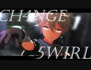【原神/Genshin Impact MMD】CH4NGE【5wirl】