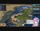 2022.8.12 【ゆかりねっと】初めてのCivilization6 #2-2